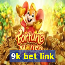 9k bet link