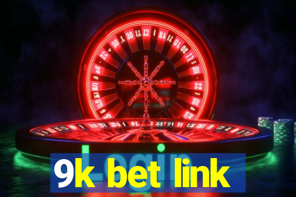 9k bet link