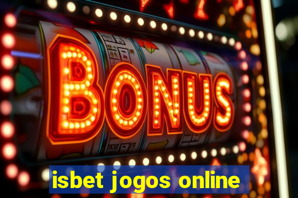 isbet jogos online