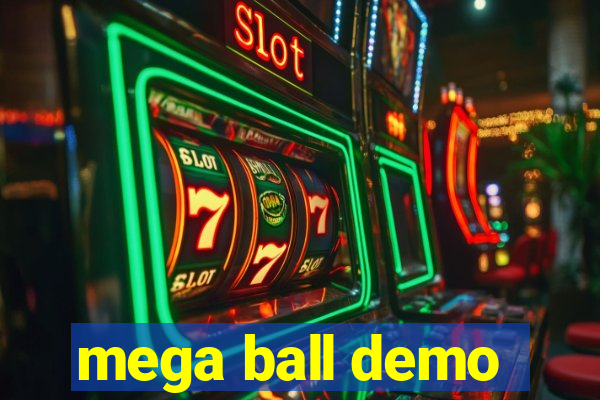 mega ball demo