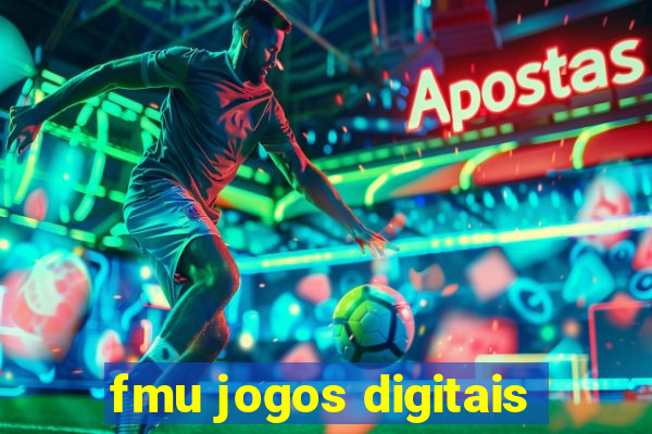 fmu jogos digitais