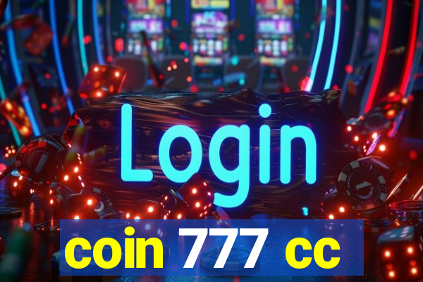 coin 777 cc