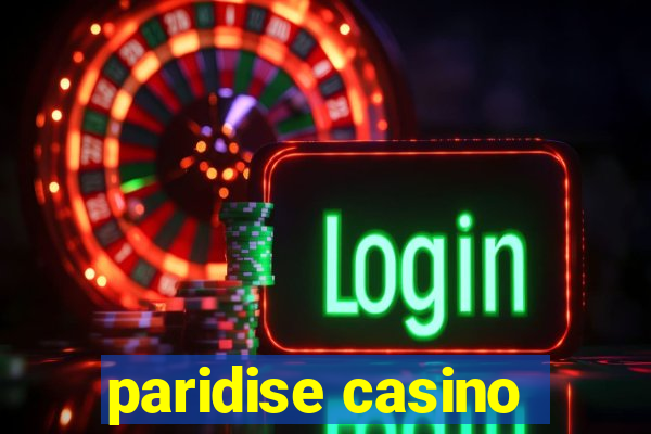 paridise casino