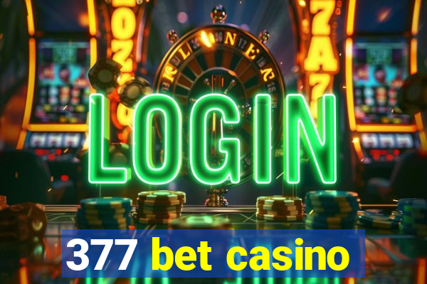 377 bet casino