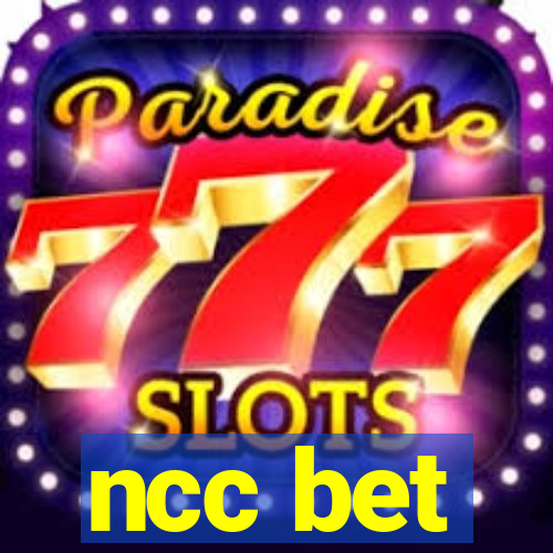 ncc bet