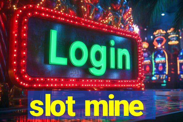 slot mine