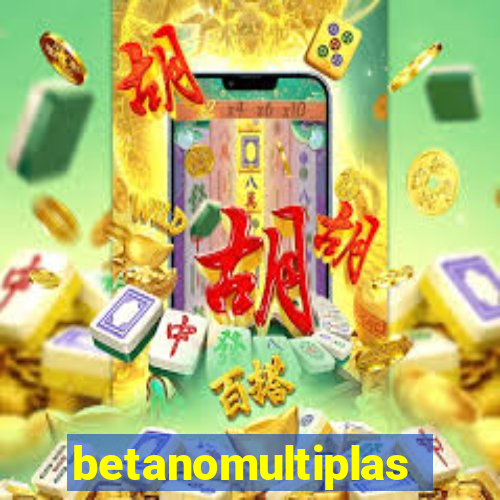 betanomultiplas