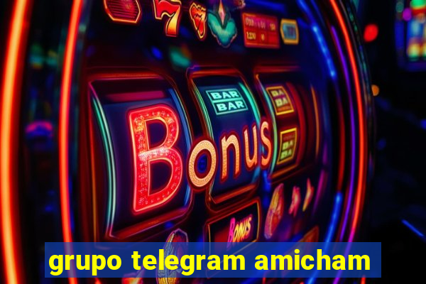 grupo telegram amicham