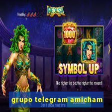 grupo telegram amicham