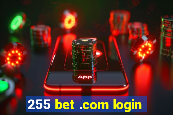 255 bet .com login