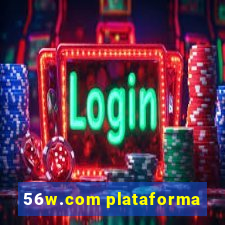 56w.com plataforma