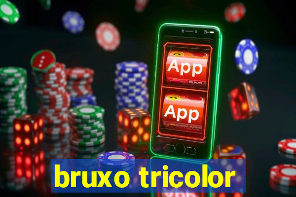 bruxo tricolor