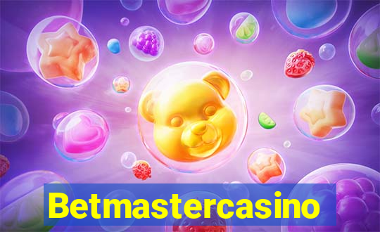 Betmastercasino