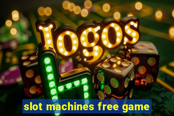 slot machines free game