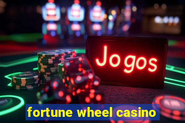 fortune wheel casino