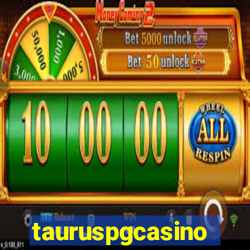 tauruspgcasino