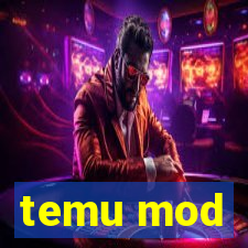 temu mod