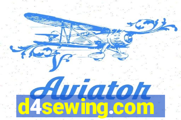 d4sewing.com