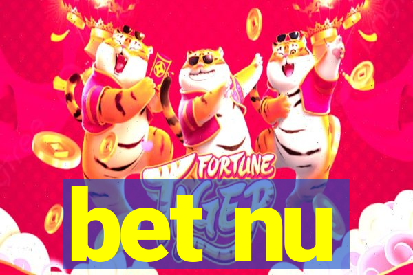 bet nu