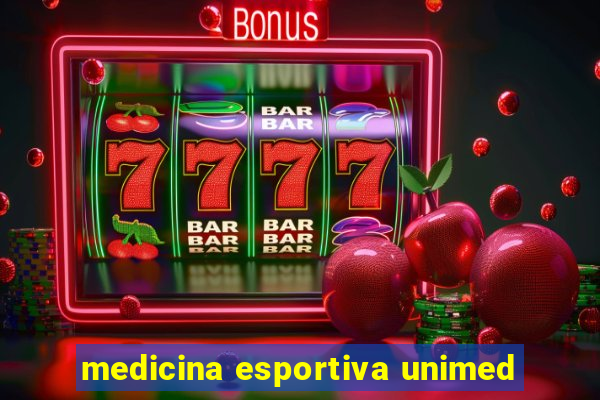 medicina esportiva unimed