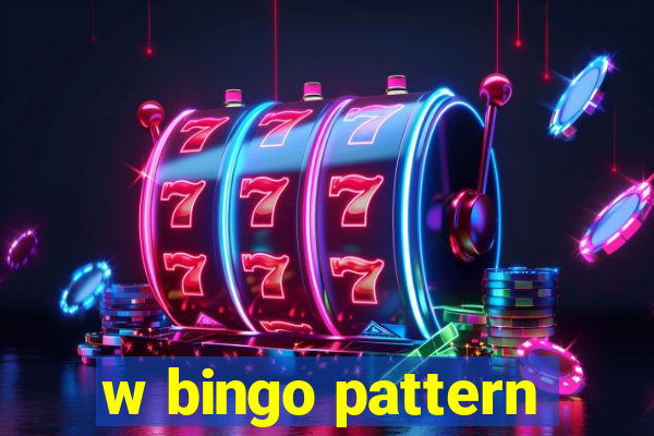 w bingo pattern