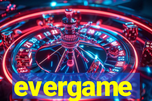 evergame