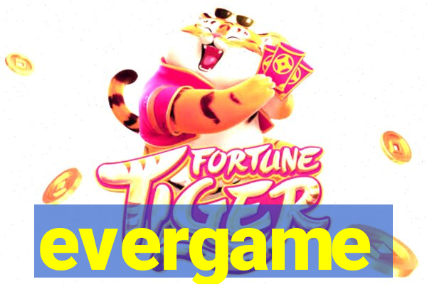 evergame