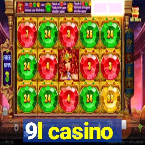 9l casino