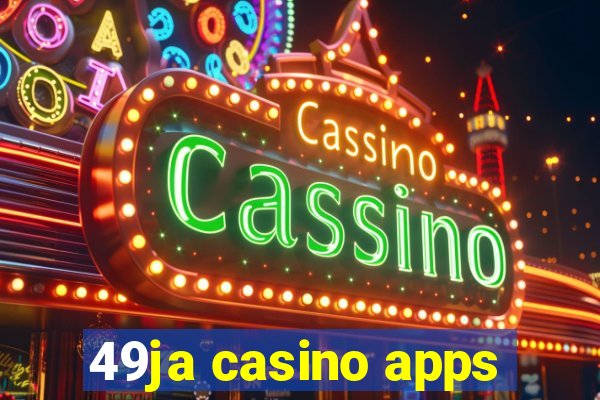 49ja casino apps