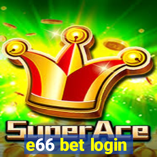 e66 bet login