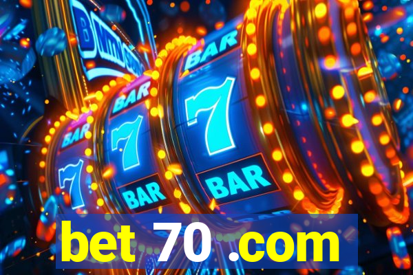 bet 70 .com