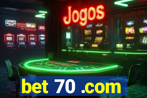 bet 70 .com