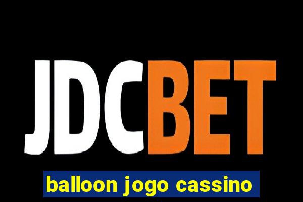 balloon jogo cassino