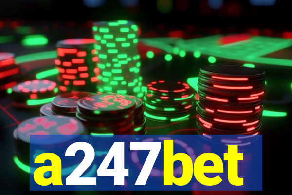 a247bet