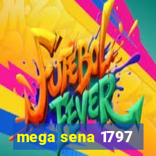 mega sena 1797