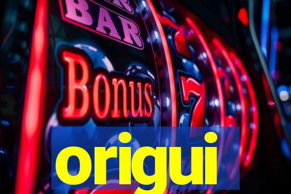 origui