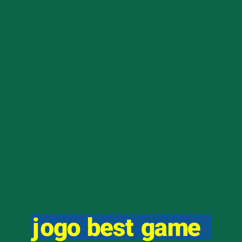 jogo best game