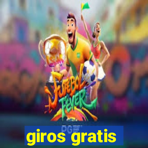 giros gratis