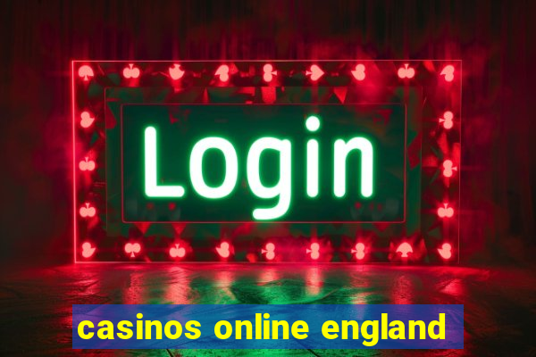 casinos online england