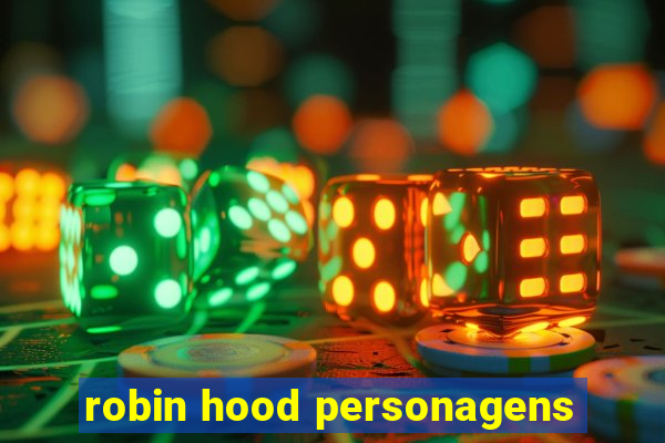 robin hood personagens