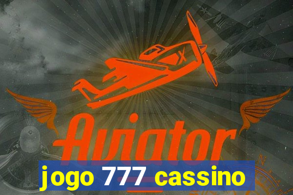 jogo 777 cassino