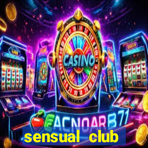 sensual club esporte interativo