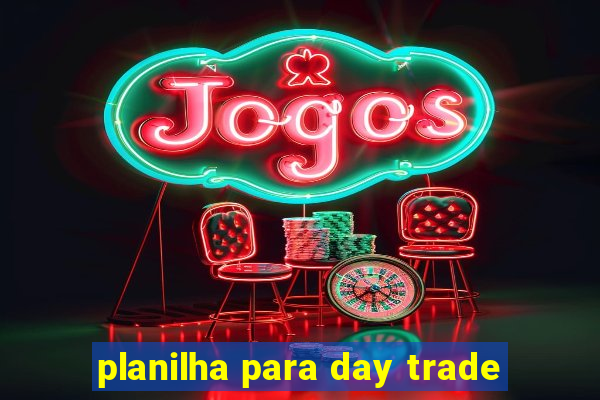 planilha para day trade