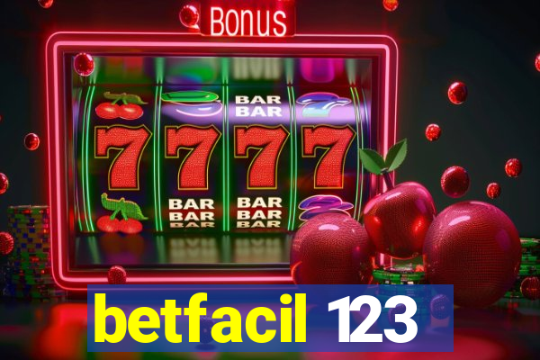 betfacil 123