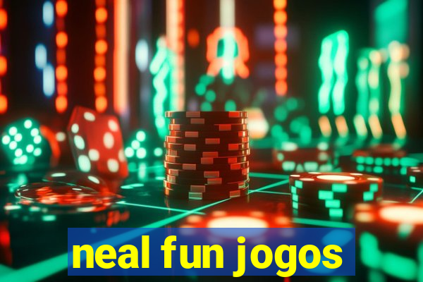 neal fun jogos