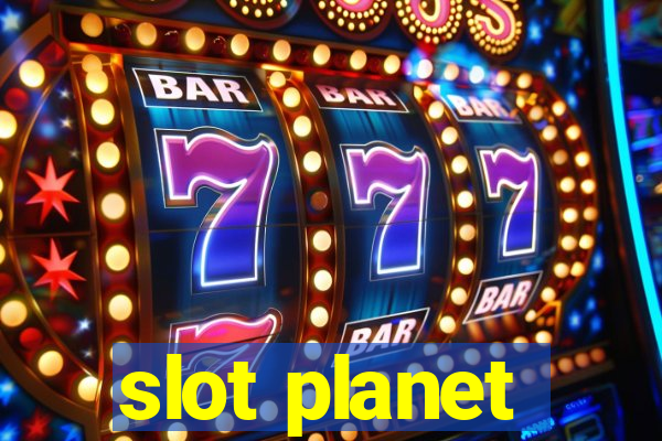 slot planet