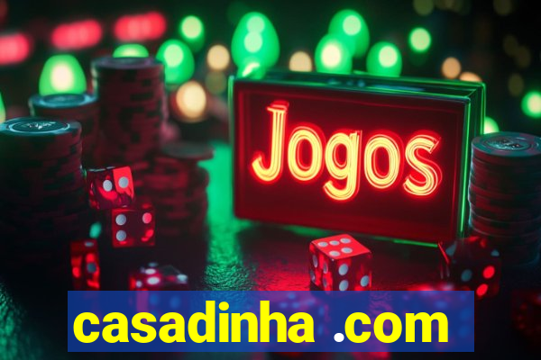 casadinha .com