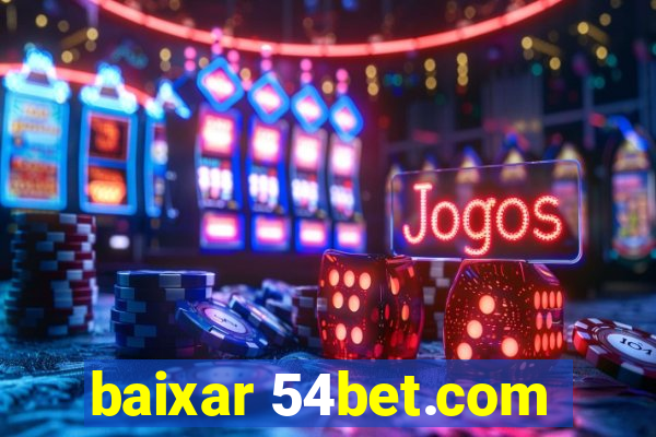 baixar 54bet.com