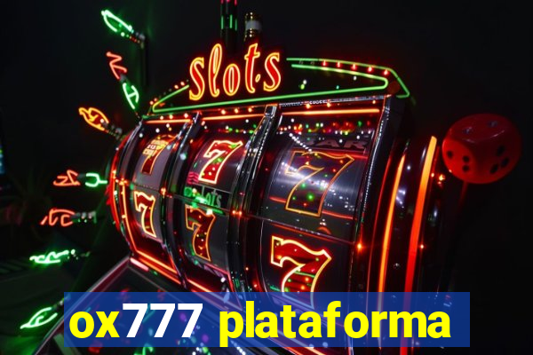 ox777 plataforma