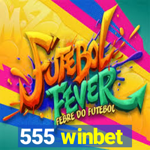 555 winbet